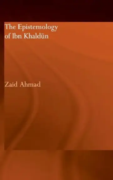 Cover of The Epistemology of Ibn Khaldun