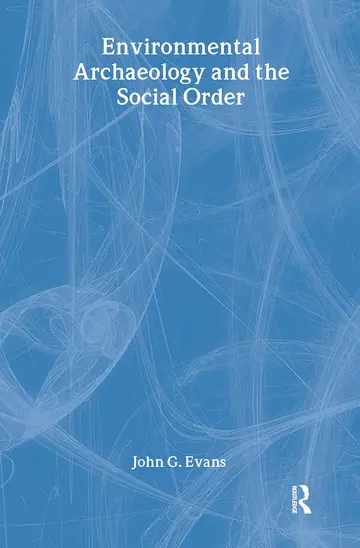 Cover of Environmental Archaeology and the Social Order