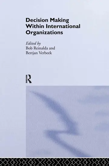 Cover of Decision Making Within International Organizations