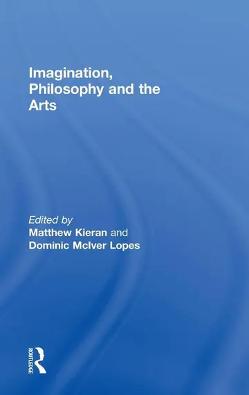 Cover of Imagination, Philosophy, and the Arts