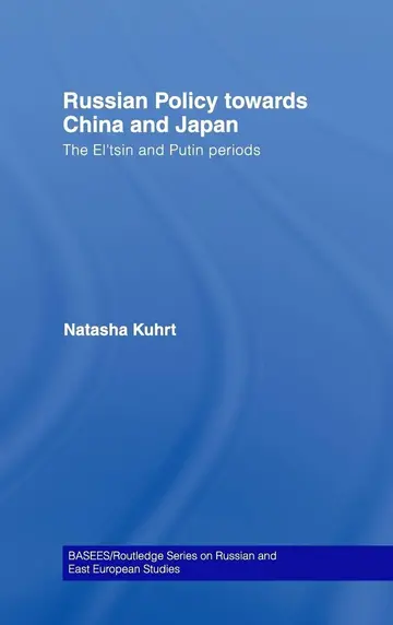 Cover of Russian Policy Towards China and Japan