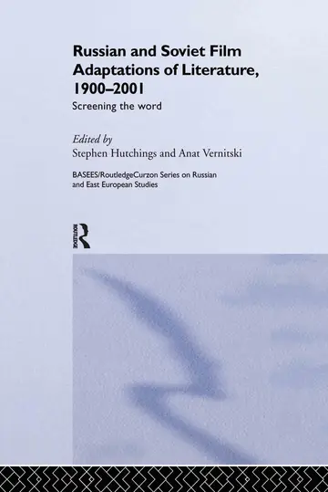 Cover of Russian and Soviet Film Adaptations of Literature, 1900-2001