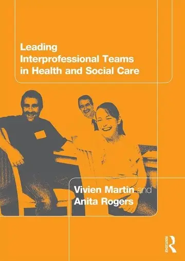Cover of Leading Interprofessional Teams in Health and Social Care