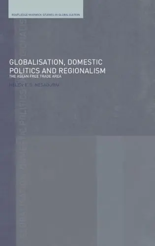 Cover of Globalisation, Domestic Politics and Regionalism