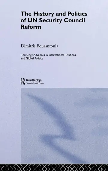 Cover of The History and Politics of Un Security Council Reform