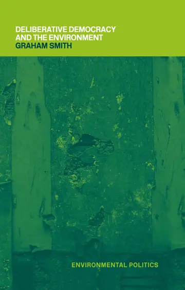 Cover of Deliberative Democracy and the Environment