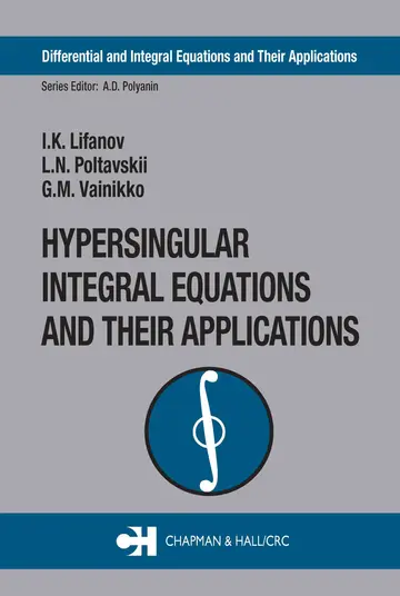 Cover of Hypersingular Integral Equations and Their Applications