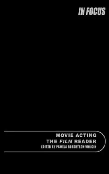 Cover of Movie Acting, The Film Reader