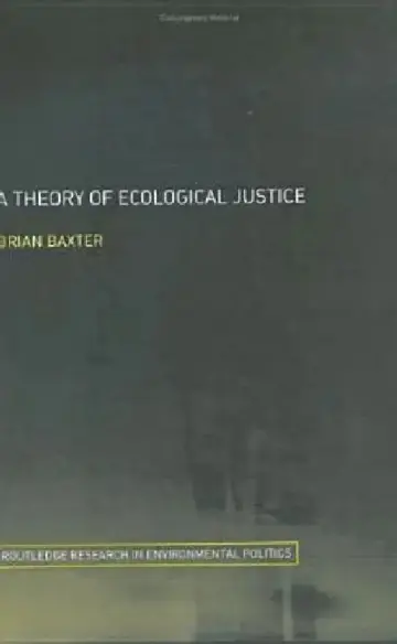 Cover of A Theory of Ecological Justice