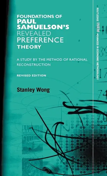 Cover of Foundations of Paul Samuelsons Revealed Preference Theory