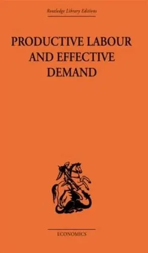 Cover of Productive Labour and Effective Demand