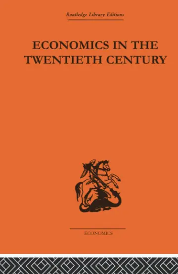 Cover of Economics in the Twentieth Century