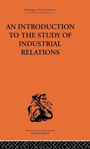 Cover of An Introduction to the Study of Industrial Relations