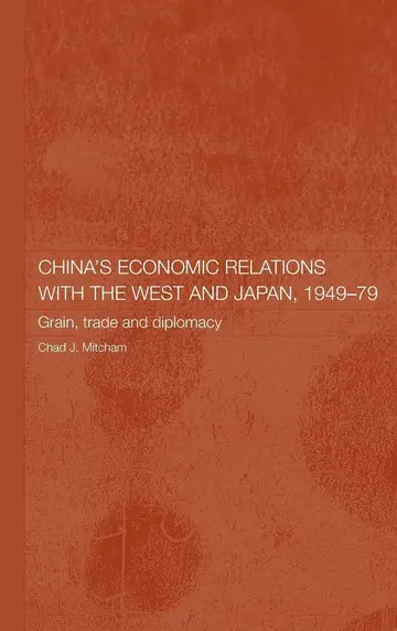 Cover of China's Economic Relations with the West and Japan, 1949-79