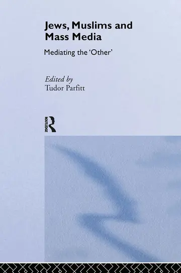 Cover of Jews, Muslims and Mass Media