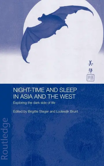 Cover of Night-Time and Sleep in Asia and the West