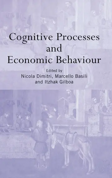 Cover of Cognitive Processes and Economic Behavior