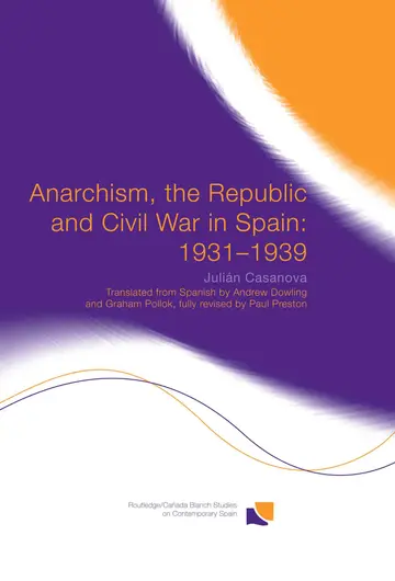 Cover of Anarchism, the Republic and the Civil War in Spain