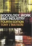 Cover of Sociology, Work and Industry