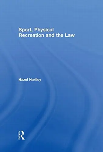 Cover of Sport, Physical Recreation and the Law