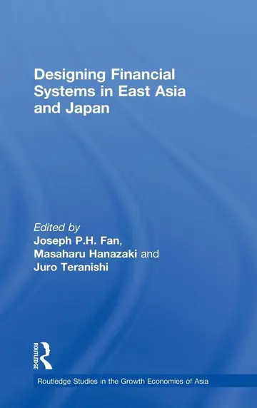 Cover of Designing Financial Systems for East Asia and Japan