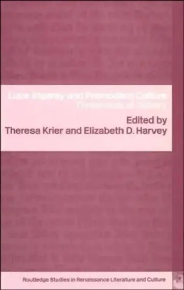 Cover of Luce Irigaray and Premodern Culture