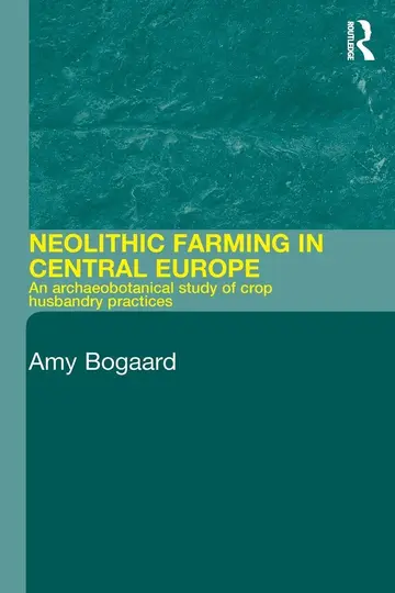 Cover of Neolithic Farming in Central Europe