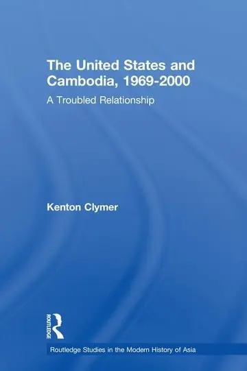 Cover of The United States and Cambodia, 1969-2000