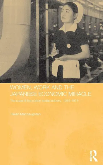 Cover of Women, Work and the Japanese Economic Miracle