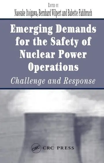 Cover of Emerging Demands for Nuclear Safety of Nuclear Power Operations