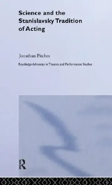 Cover of Science and the Stanislavsky Tradition of Acting