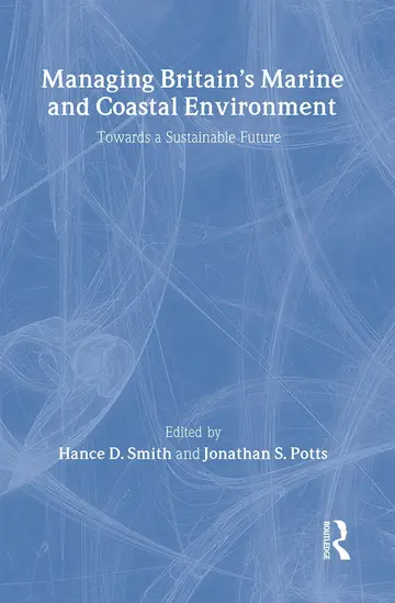 Cover of Managing Britain's Marine and Coastal Environment