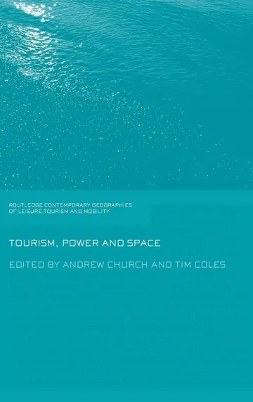Cover of Tourism, Power and Space