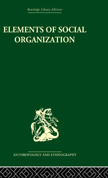 Cover of Elements of Social Organisation (hb 2004)