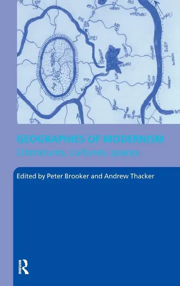 Cover of Geographies of Modernism