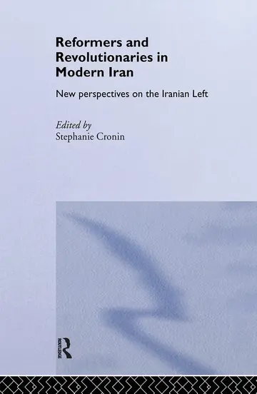 Cover of Reformers and Revolutionaries in Modern Iran