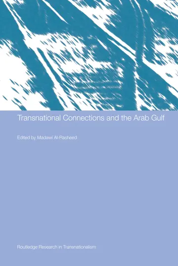 Cover of Transnational Connections and the Arab Gulf