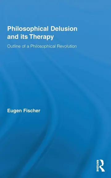 Cover of Philosophical Delusion and Its Therapy