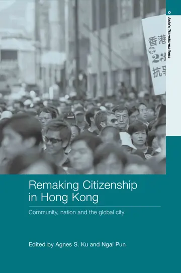 Cover of Remaking Citizenship in Hong Kong