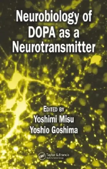 Cover of Neurobiology of DOPA as a Neurotransmitter