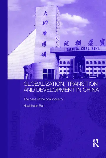 Cover of Globalization, Transition and Development in China