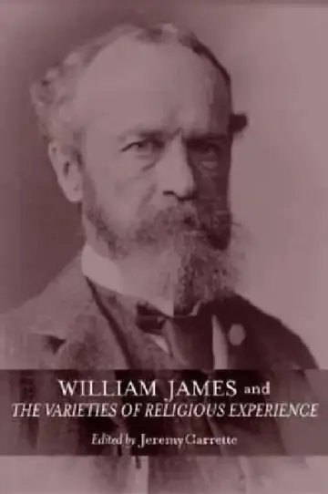 Cover of William James And The Varieties Of Religious Experience