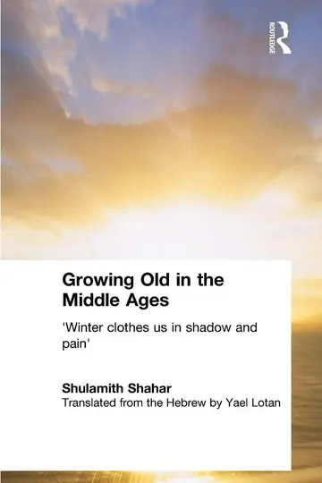 Cover of Growing Old in the Middle Ages