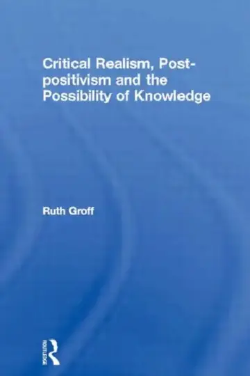 Cover of Critical Realism, Post-Positivism and the Possibility of Knowledge
