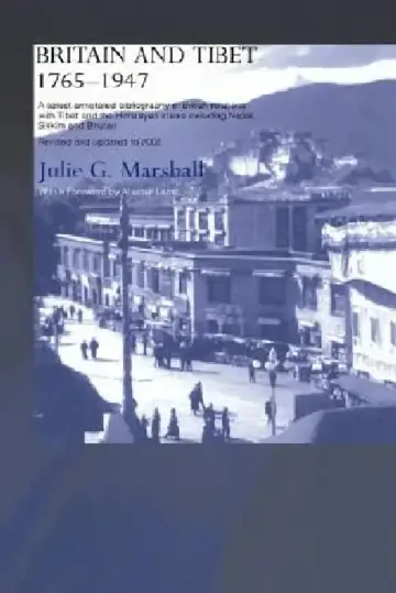 Cover of Britain and Tibet 1765-1947