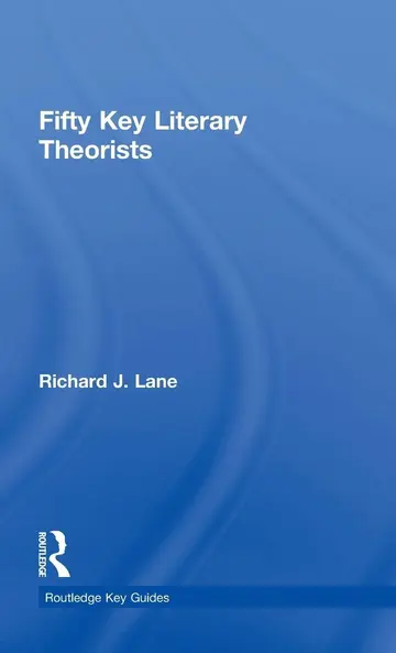 Cover of Fifty Key Literary Theorists