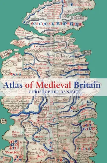 Cover of Atlas of Medieval Britain