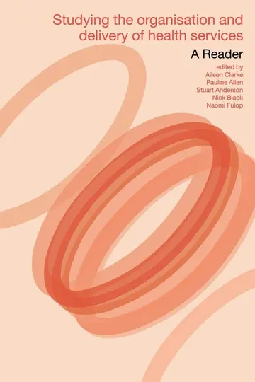 Cover of Studying the Organisation and Delivery of Health Services