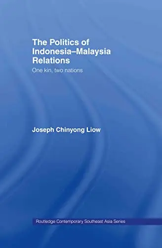 Cover of The Politics of Indonesia-Malaysia Relations