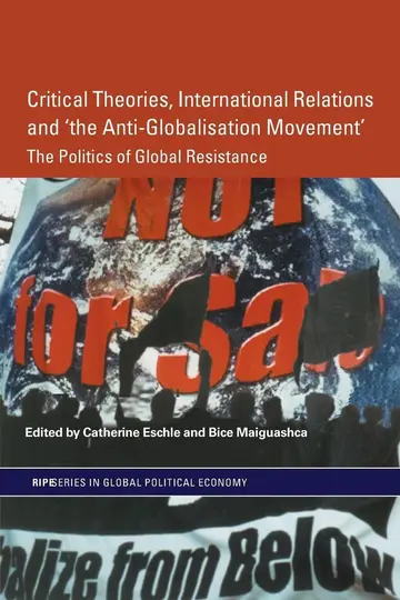 Cover of Critical Theories, International Relations and 'the Anti-globalisation Movement'